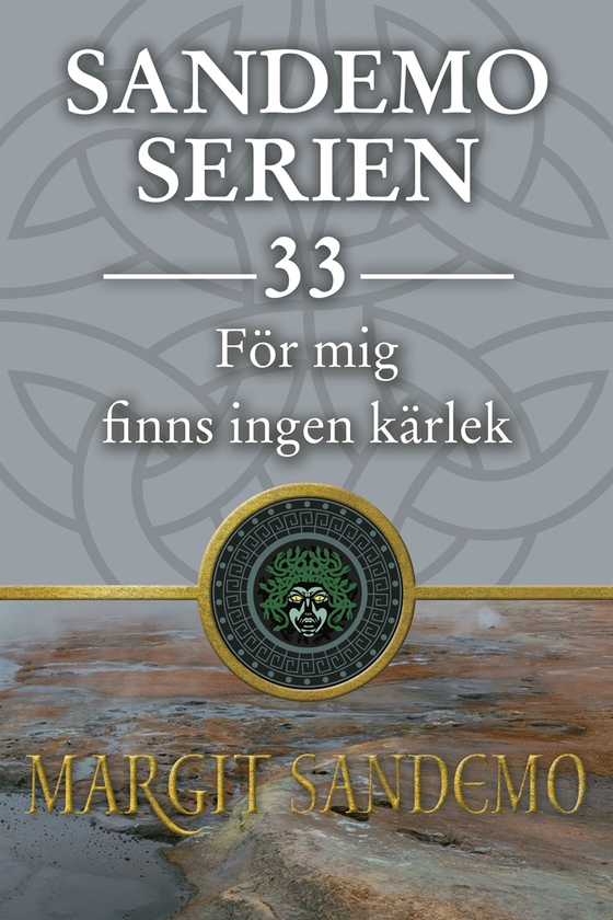Sandemoserien 33 - För mig finns ingen kärlek