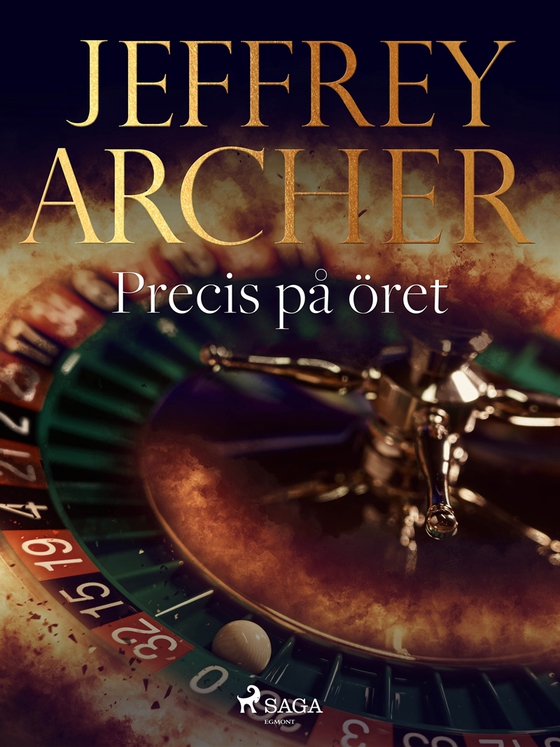 Precis på öret (e-bok) av Jeffrey Archer