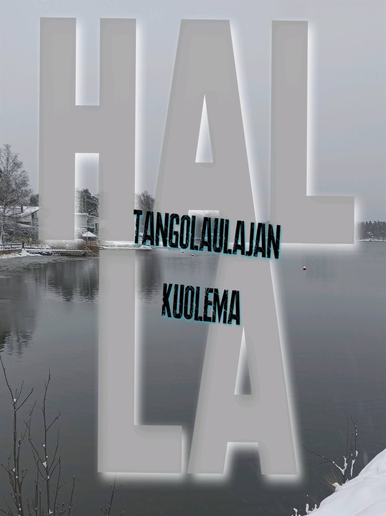 Tangolaulajan kuolema: novelli
