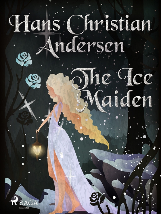 The Ice Maiden (e-bok) av Hans Christian Andersen