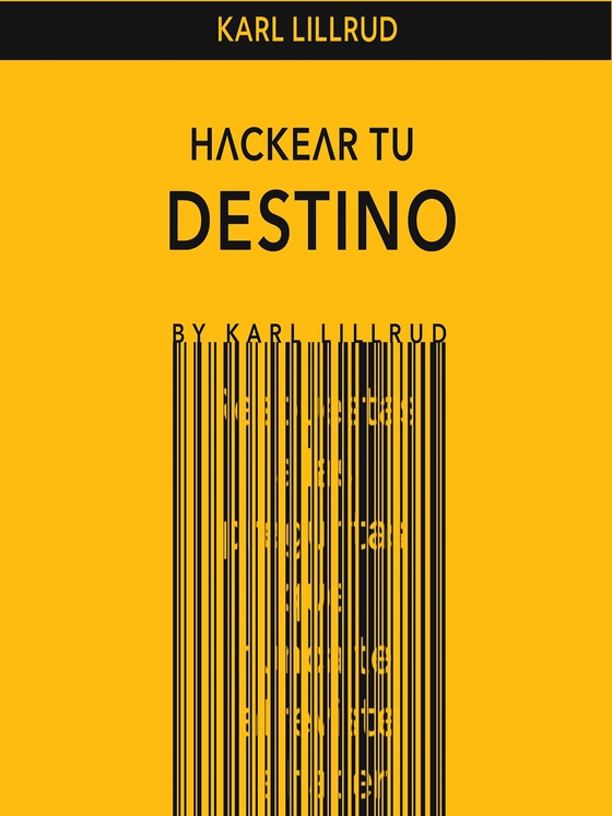 Hackear tu destino