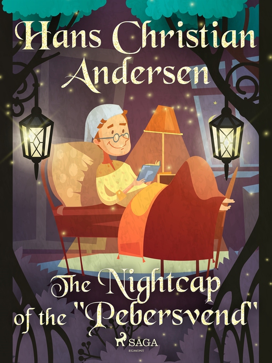 The Nightcap of the 'Pebersvend' (e-bok) av Hans Christian Andersen