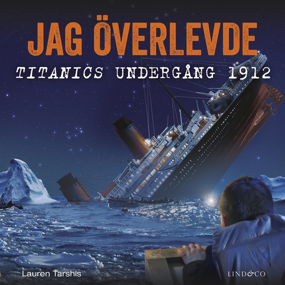 Jag överlevde Titanics undergång 1912