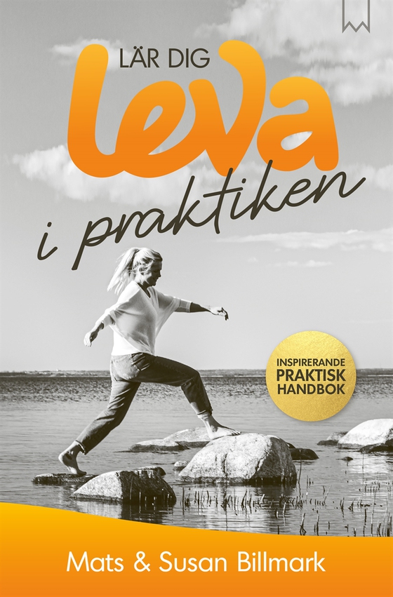 Lär dig leva i praktiken (e-bok) av Susan Billmark