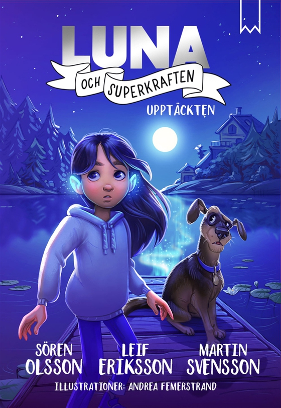 Luna och superkraften: Upptäckten