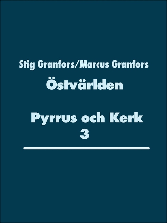 Östvärlden Pyrrus och Kerk 3