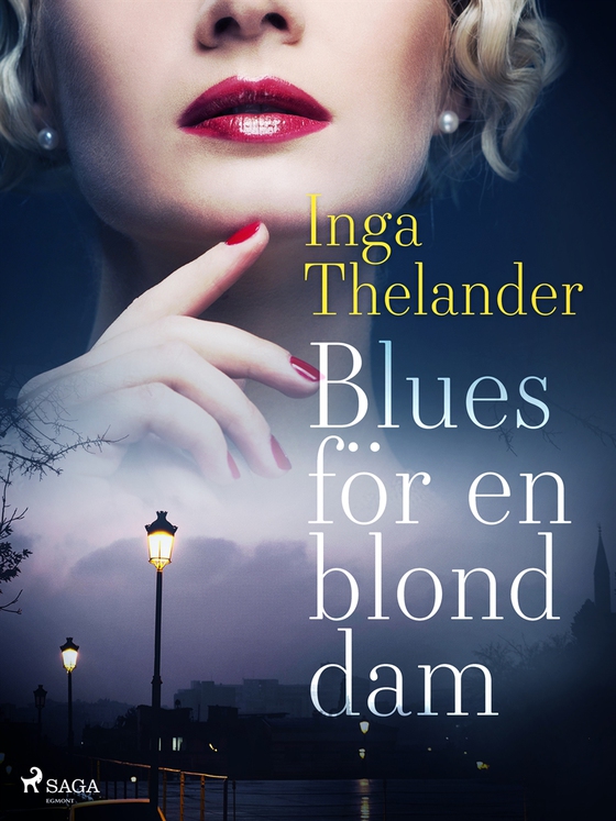 Blues för en blond dam (e-bok) av Inga Thelander