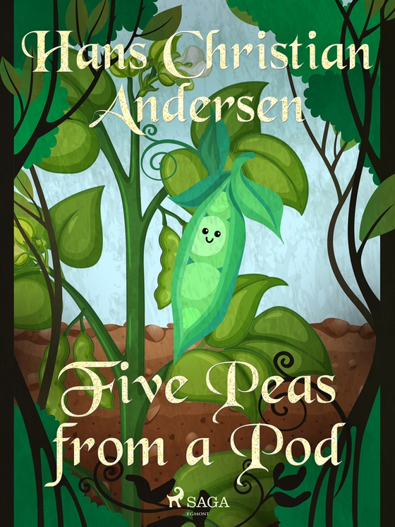Five Peas from a Pod (e-bok) av Hans Christian Andersen