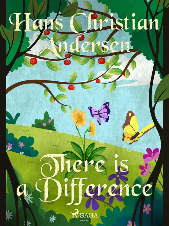 There is a Difference (e-bok) av Hans Christian Andersen