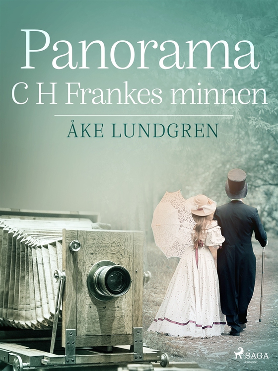 Panorama: C H Frankes minnen (e-bok) av Åke Lundgren