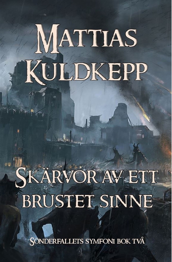 Skärvor av ett brustet sinne