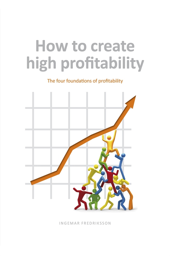 How to create high profitability