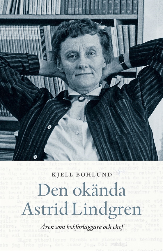 Den okända Astrid Lindgren