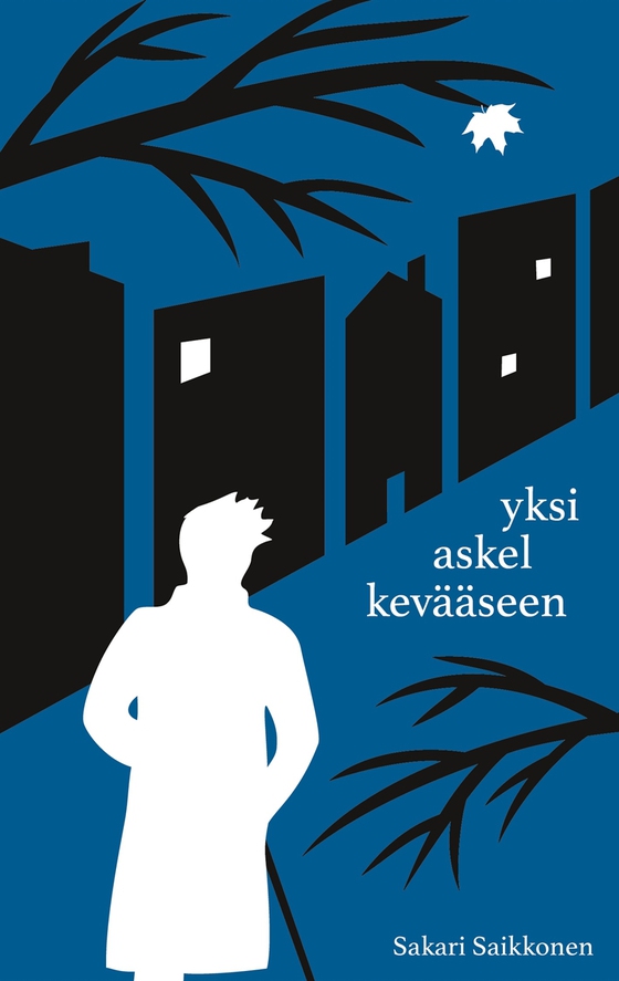 Yksi askel kevääseen: ja muita äkkinäisiä liikkeitä