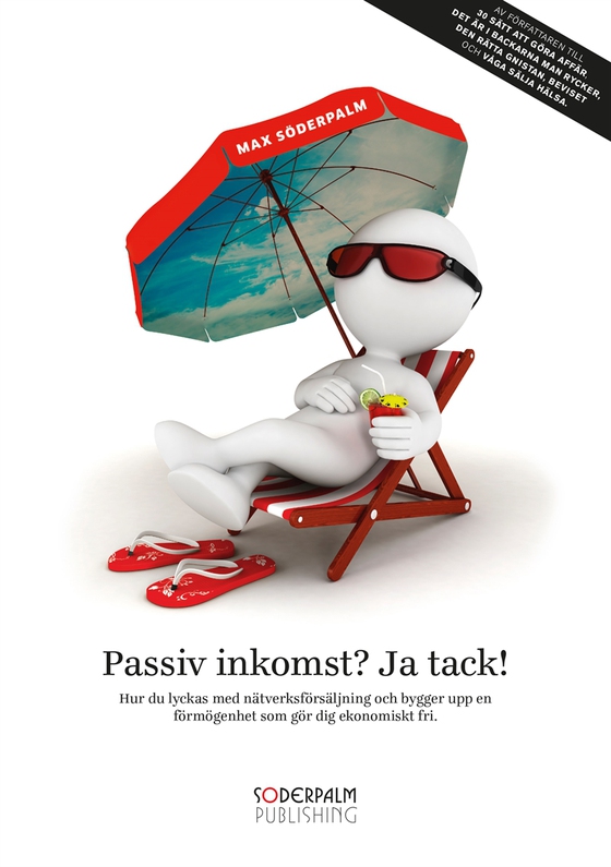 Passiv inkomst? Ja tack!
