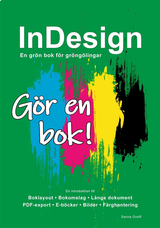InDesign - En grön bok för gröngölingar: Gör en bok!