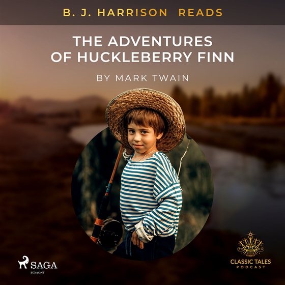 B. J. Harrison Reads The Adventures of Huckleberry Finn