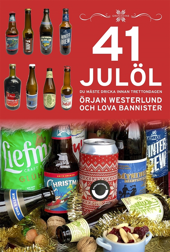 41 Julöl du måste dricka innan trettondagen