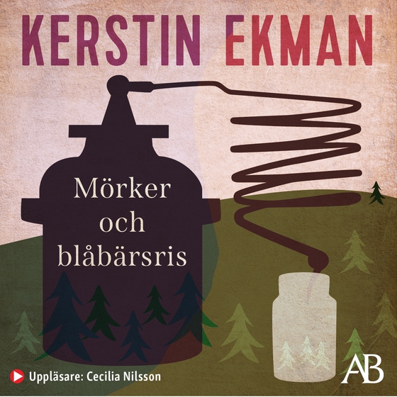 Mörker och blåbärsris (ljudbok) av Kerstin Ekman