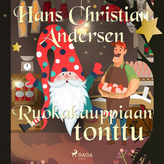 Ruokakauppiaan tonttu (ljudbok) av H. C. Andersen