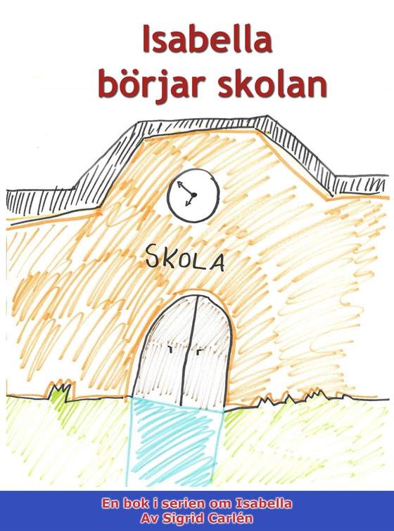 Isabella börjar skolan