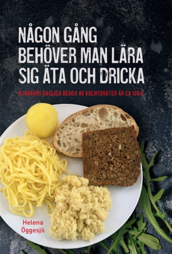 Någon gång behöver man lära sig äta och dricka (e-bok) av Helena Öggesjö