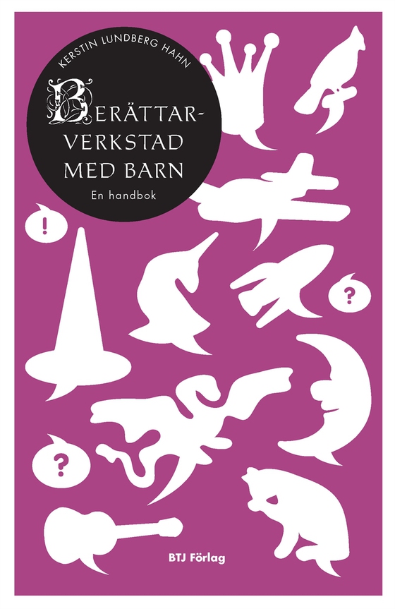 Berättarverkstad med barn. En handbok