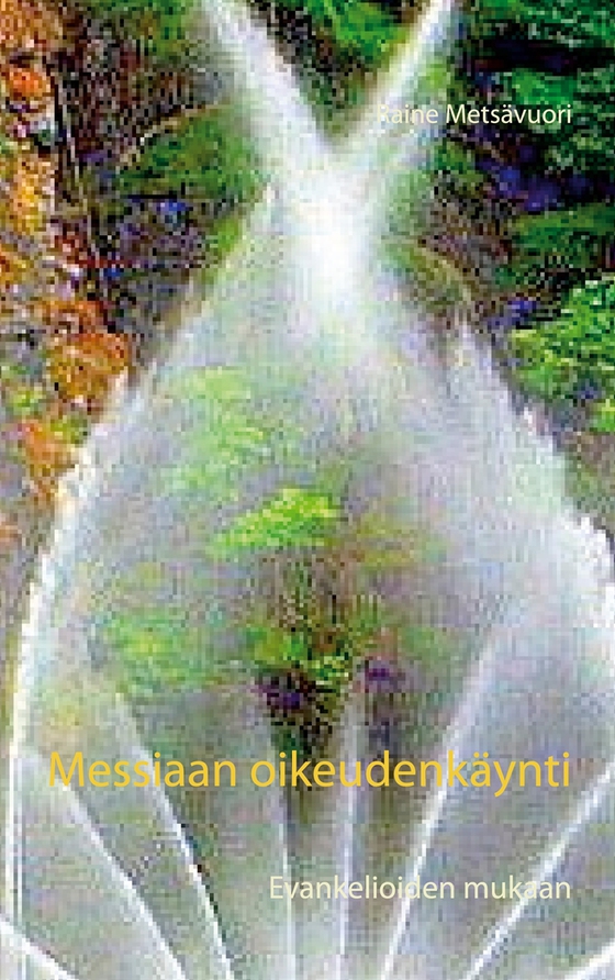 Messiaan oikeudenkäynti: Evankelioiden mukaan