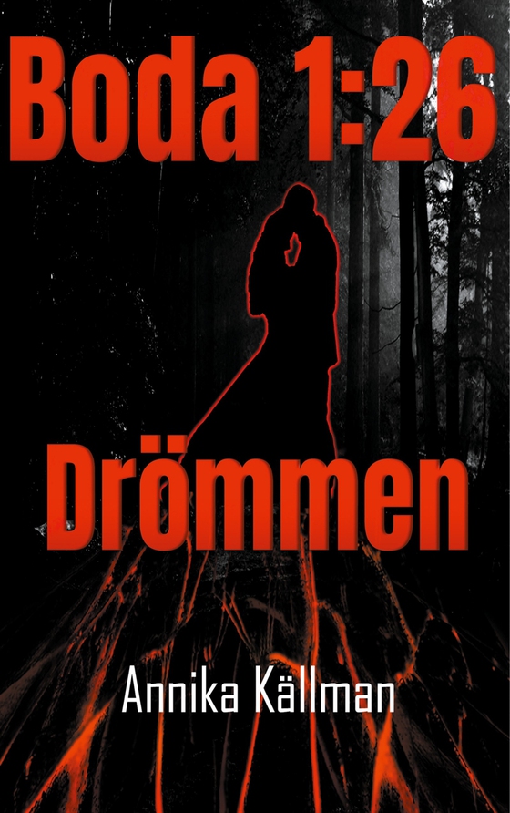 Boda 1:26: Drömmen