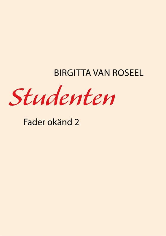 Studenten: Fader okänd 2