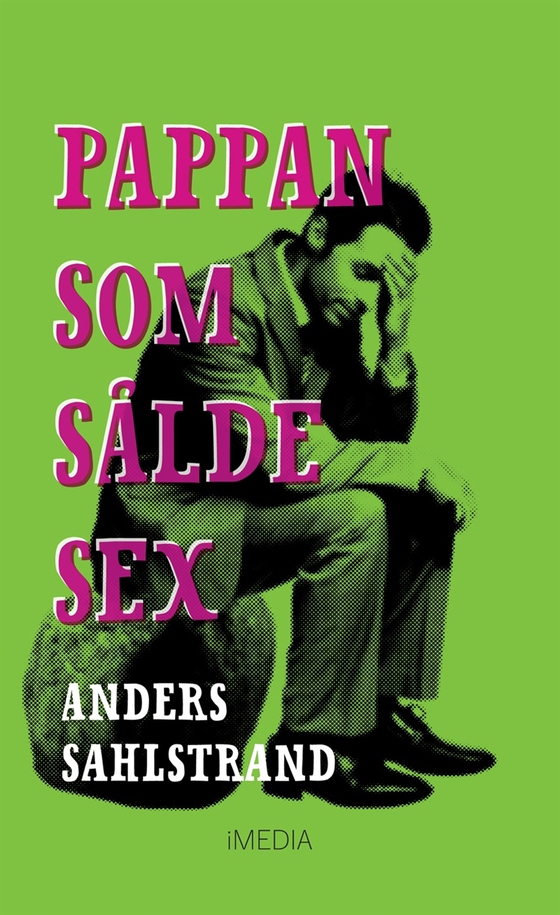 Pappan som sålde sex