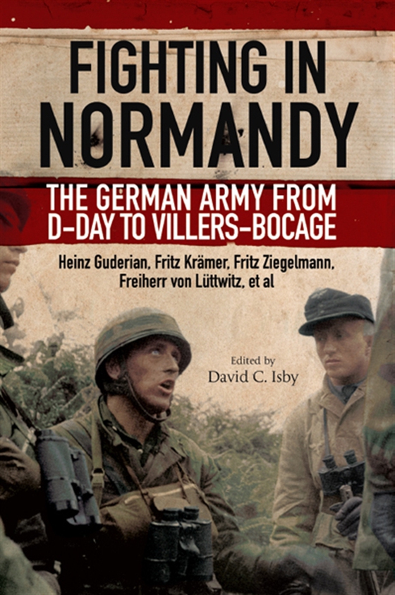 Fighting in Normandy