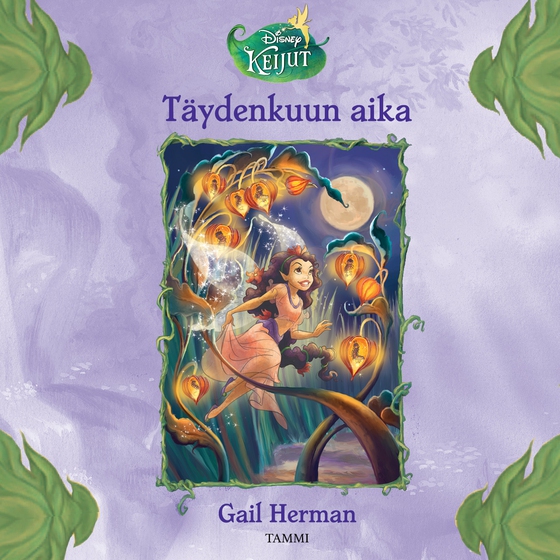 Keijut. Täydenkuun aika