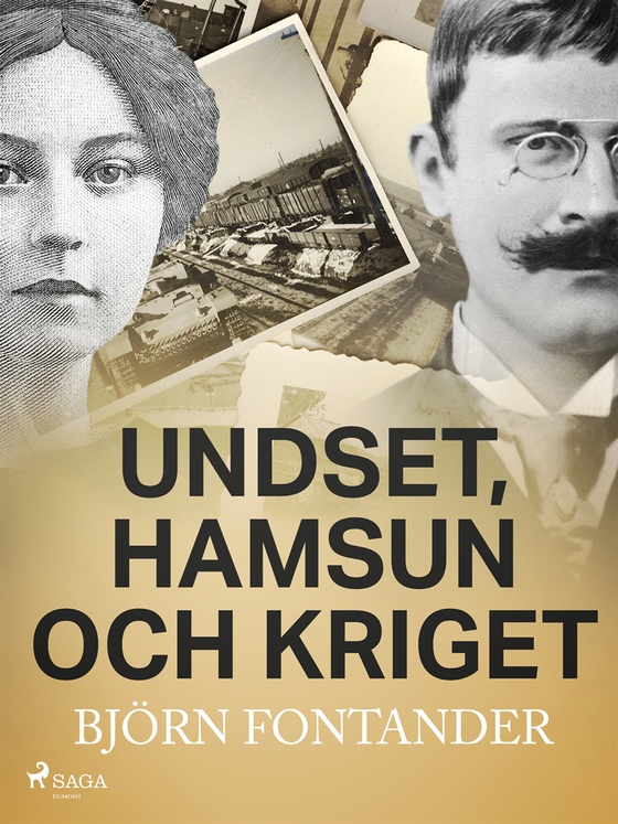 Undset, Hamsun och kriget