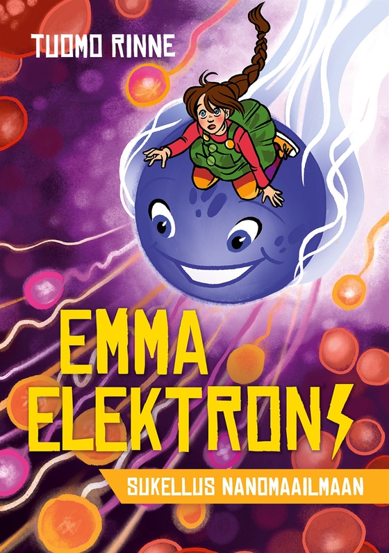 Emma Elektroni: Sukellus Nanomaailmaan