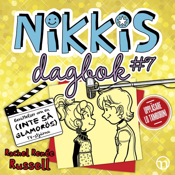 Nikkis dagbok #7: Berättelser om en (INTE SÅ GLAMORÖS) TV-stjärna