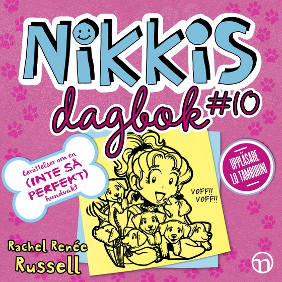 Nikkis dagbok #10: Berättelser om en (INTE SÅ PERFEKT) hundvakt