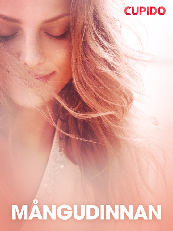 Mångudinnan - erotiska noveller