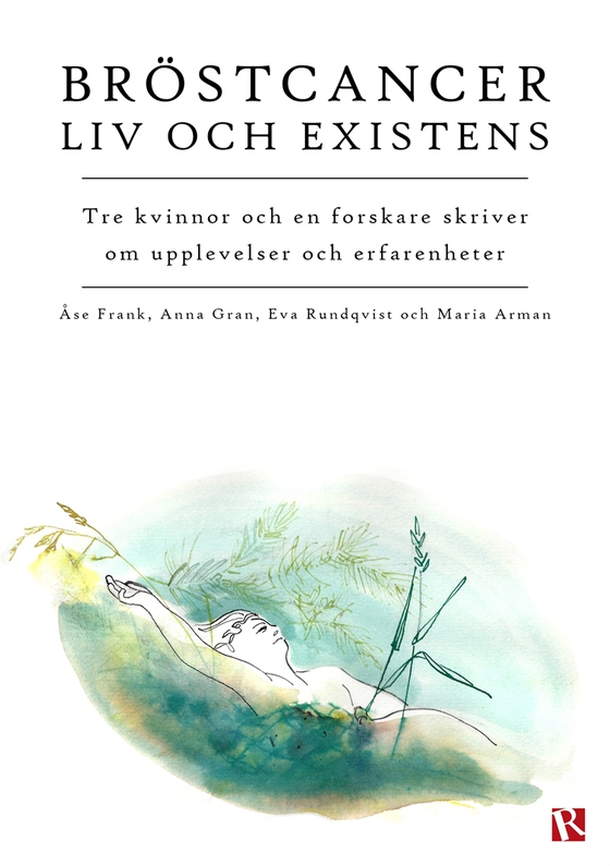 Bröstcancer : Liv och existens
