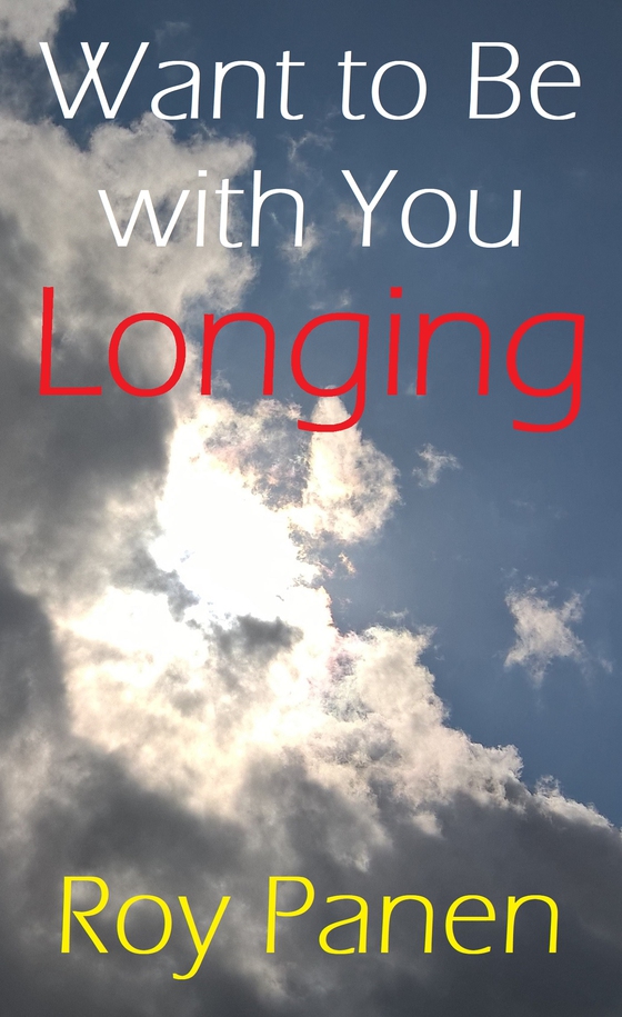 Want to Be with You : Longing (thriller)