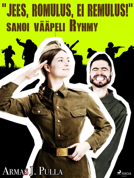 'Jees, Romulus, ei Remulus!' sanoi vääpeli Ryhmy