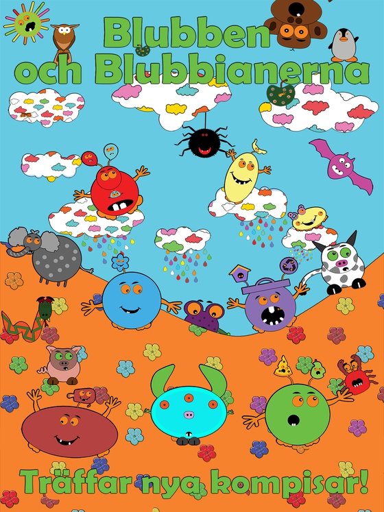 Blubben och Blubbianerna träffar nya kompisar: Blubben och Blubbianernas Äventyr