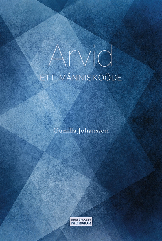 Arvid – Ett människoöde
