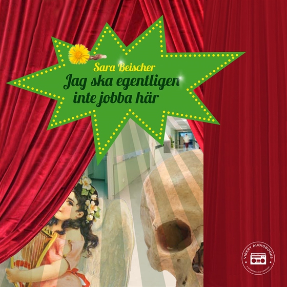 Jag ska egentligen inte jobba här (ljudbok) av Sara Beischer