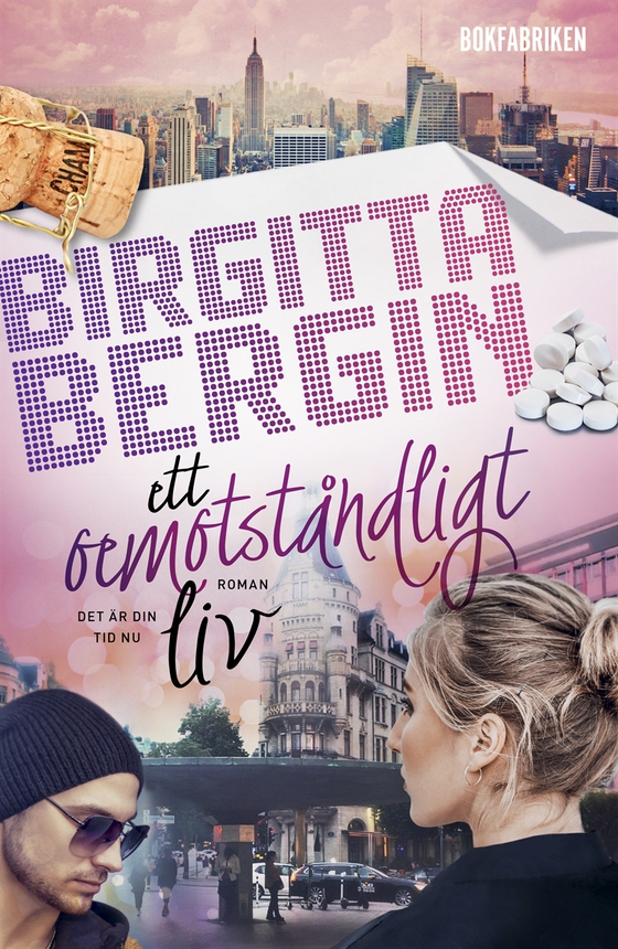 Ett oemotståndligt liv (e-bok) av Birgitta Bergin