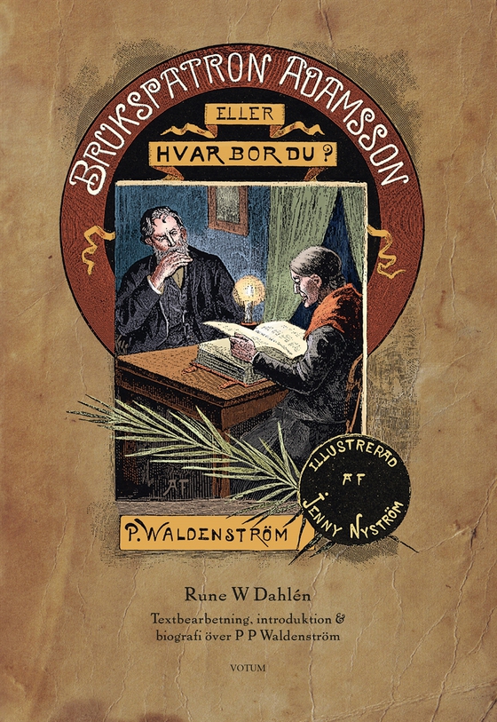 Brukspatron Adamsson: eller Hvar bor du?