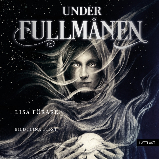 Under fullmånen (lättläst) (ljudbok) av Lisa Förare
