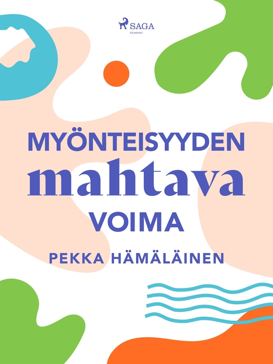 Myönteisyyden mahtava voima