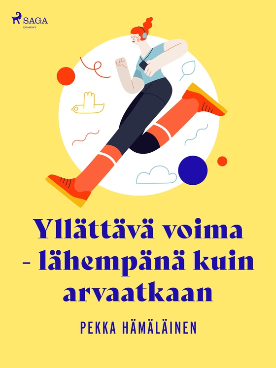 Yllättävä voima - lähempänä kuin arvaatkaan