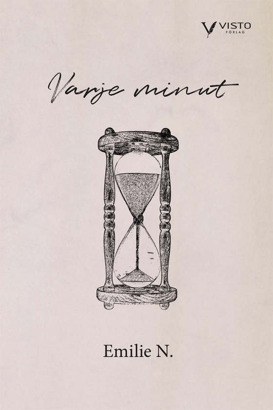 Varje minut (e-bok) av Emelie N.